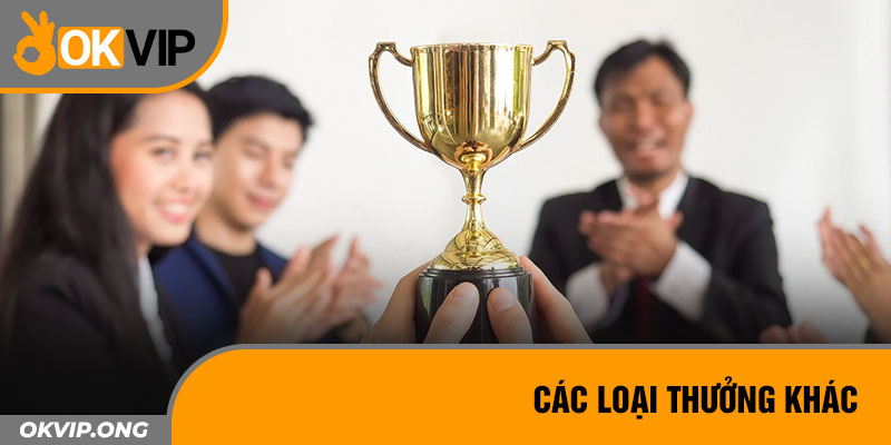 Các loại thưởng khác